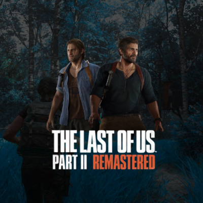 ذا لاست اوف اس | The Last of Us Part II Remastered PC